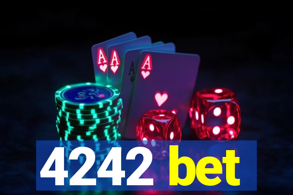 4242 bet